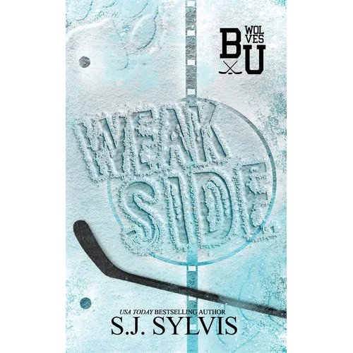 Weak Side: A Fake Dating Hockey Romance (Special Edition) - Paperback