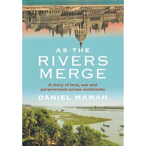 As the Rivers Merge (Jacketed Hardcover) - Hardcover