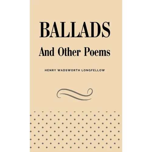 Ballads and Other Poems - Hardcover