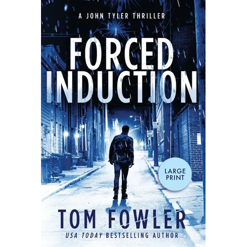 Forced Induction: A John Tyler Thriller - Paperback