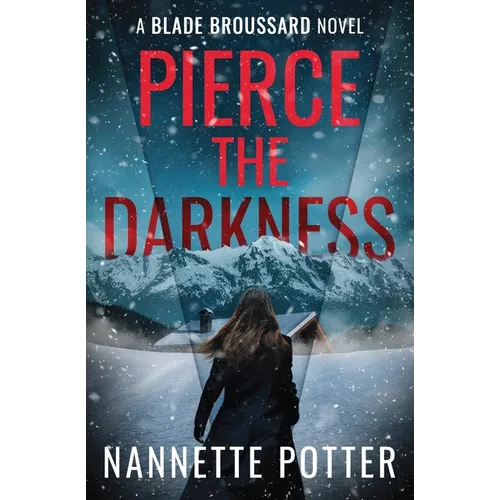 Pierce the Darkness - Paperback