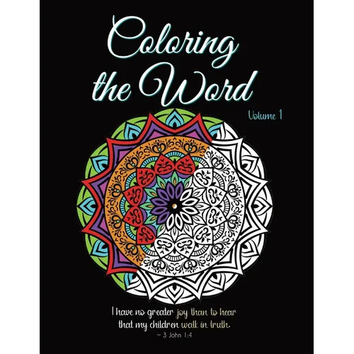 Coloring the Word: Volume 1 - Paperback
