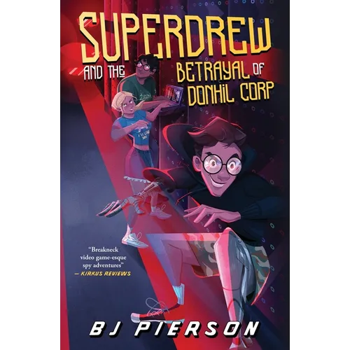 SuperDrew and the Betrayal of Donhil Corp - Paperback