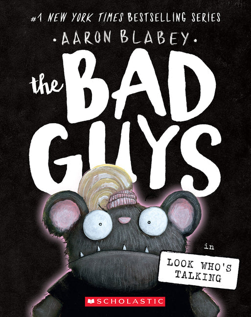 The Bad Guys in Look Who&amp;#39;s Talking (the Bad Guys #18) - Paperback