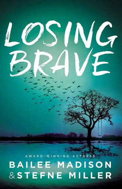 Losing Brave - Hardcover