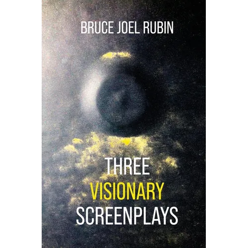 Three Visionary Screenplays - Hardcover