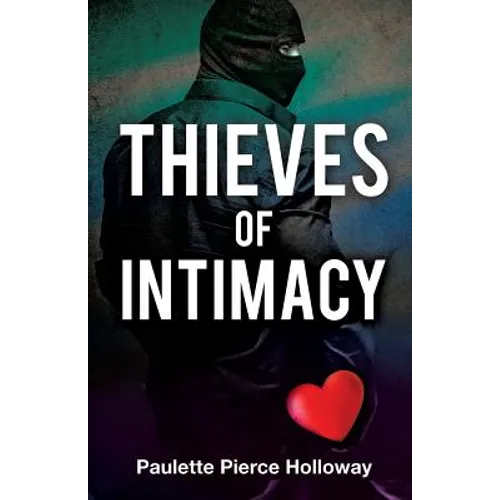 Thieves of Intimacy - Paperback