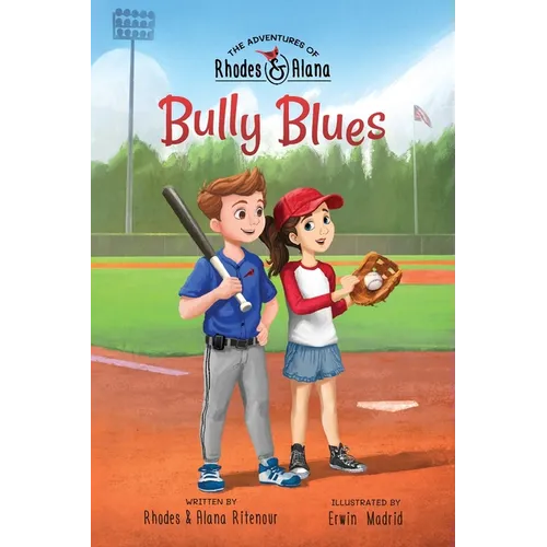 The Adventures of Rhodes and Alana: Bully Blues - Paperback