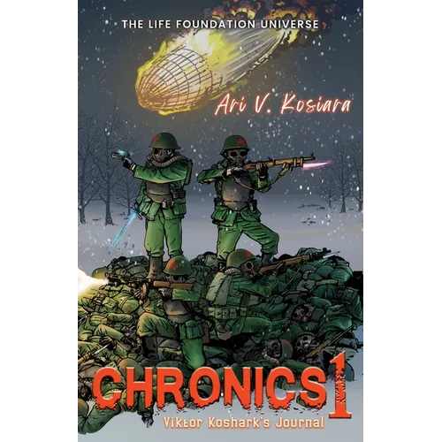 Chronics 1: Viktor Koshark&amp;#39;s Journal - Paperback