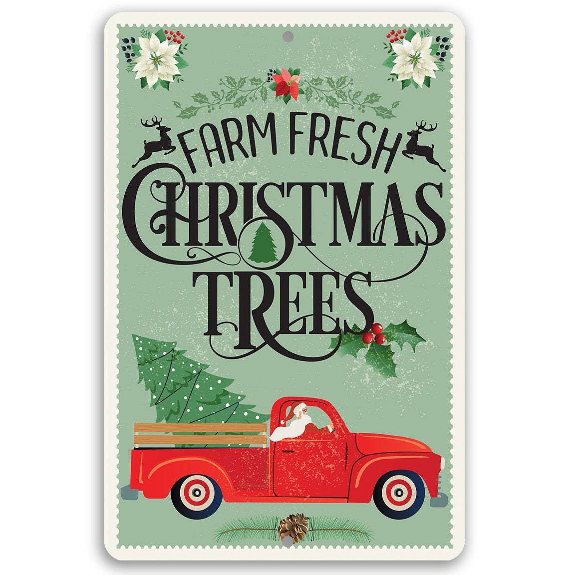 Farm Fresh Christmas Trees - Metal Sign