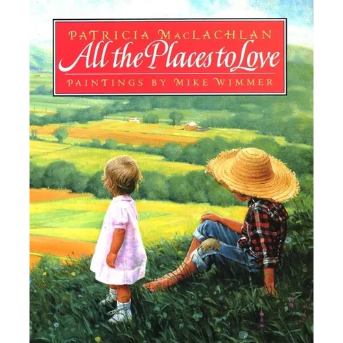 All the Places to Love - Hardcover