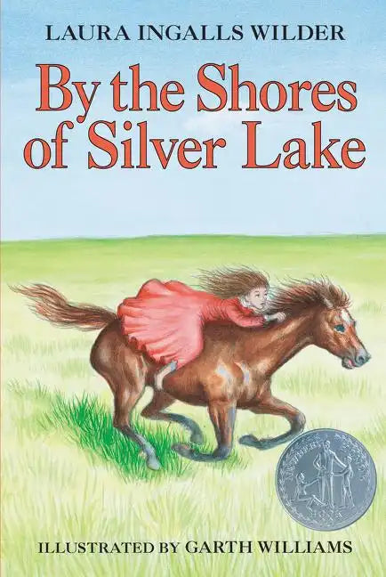By the Shores of Silver Lake: A Newbery Honor Award Winner - Hardcover
