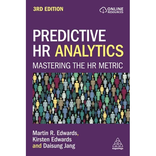Predictive HR Analytics: Mastering the HR Metric - Paperback
