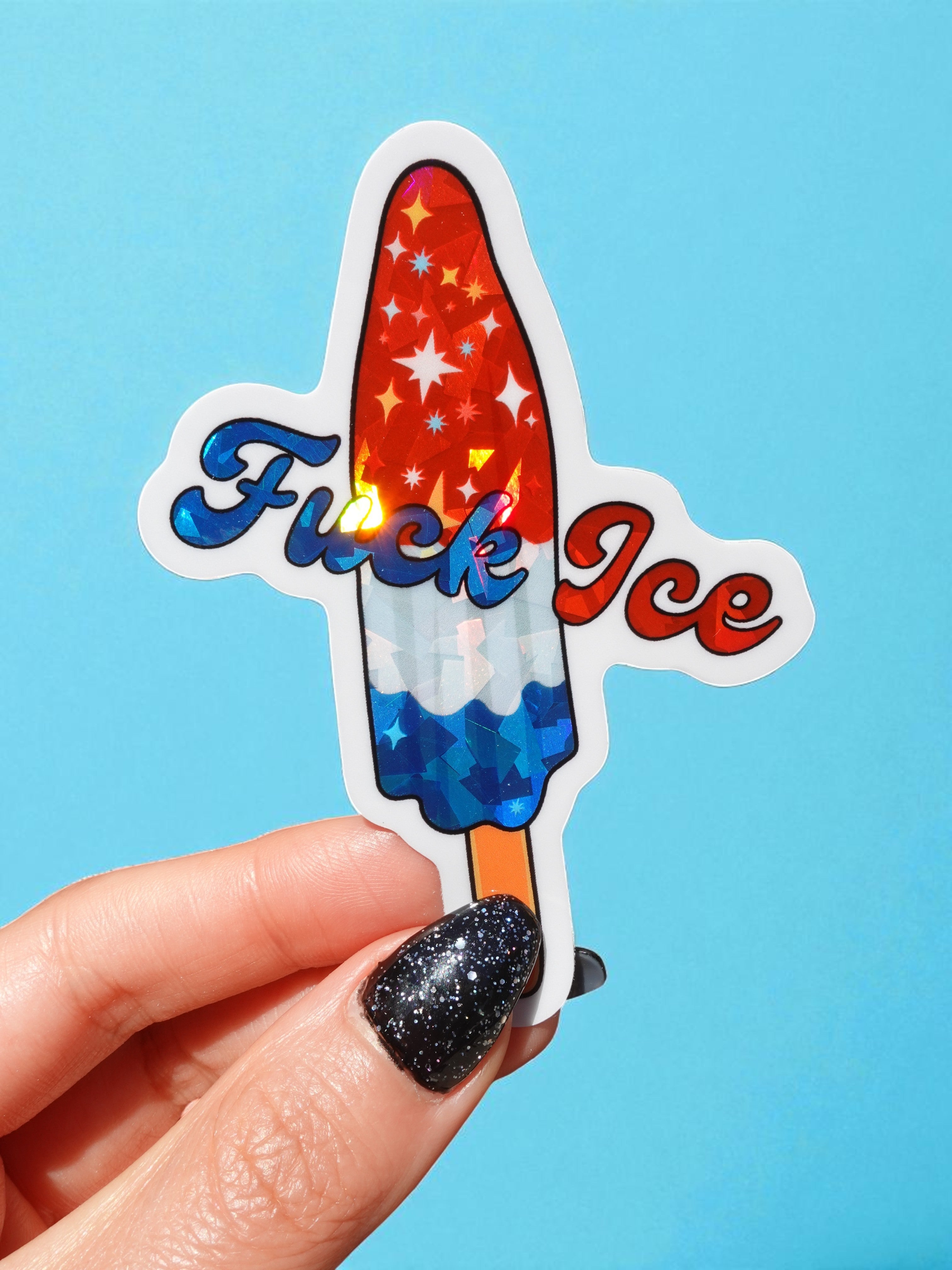 Fuck Ice- Holographic Sticker