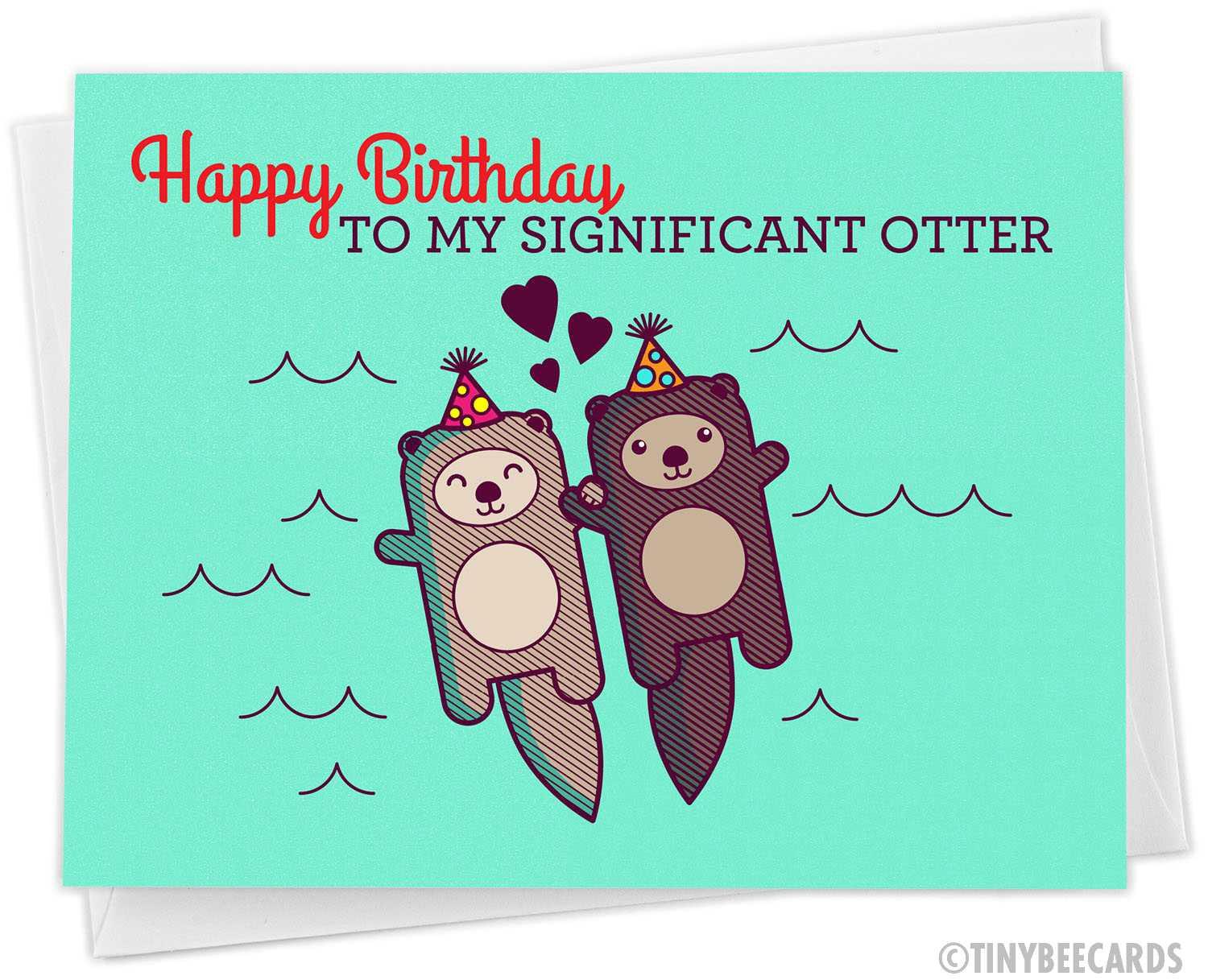 Funny Birthday Card &amp;quot;Happy Birthday to my Significant Otter&amp;quot;