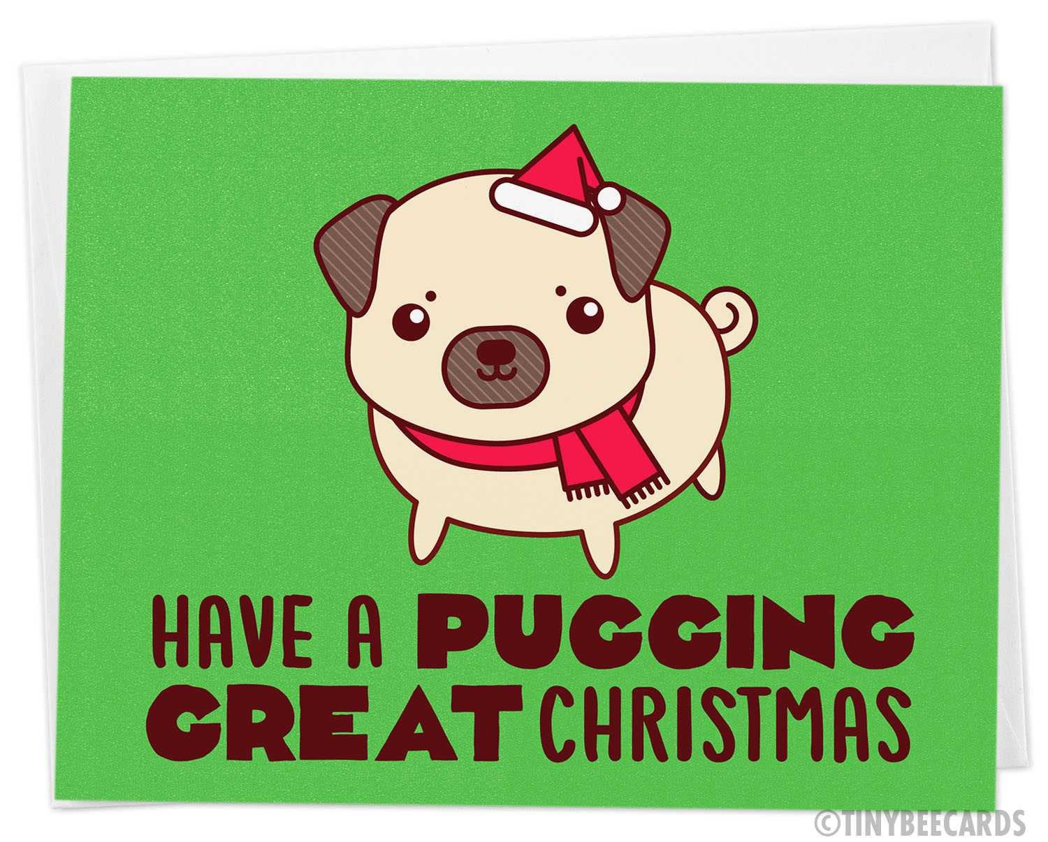 Funny Pug Christmas Card &amp;quot;Pugging Great Christmas&amp;quot;
