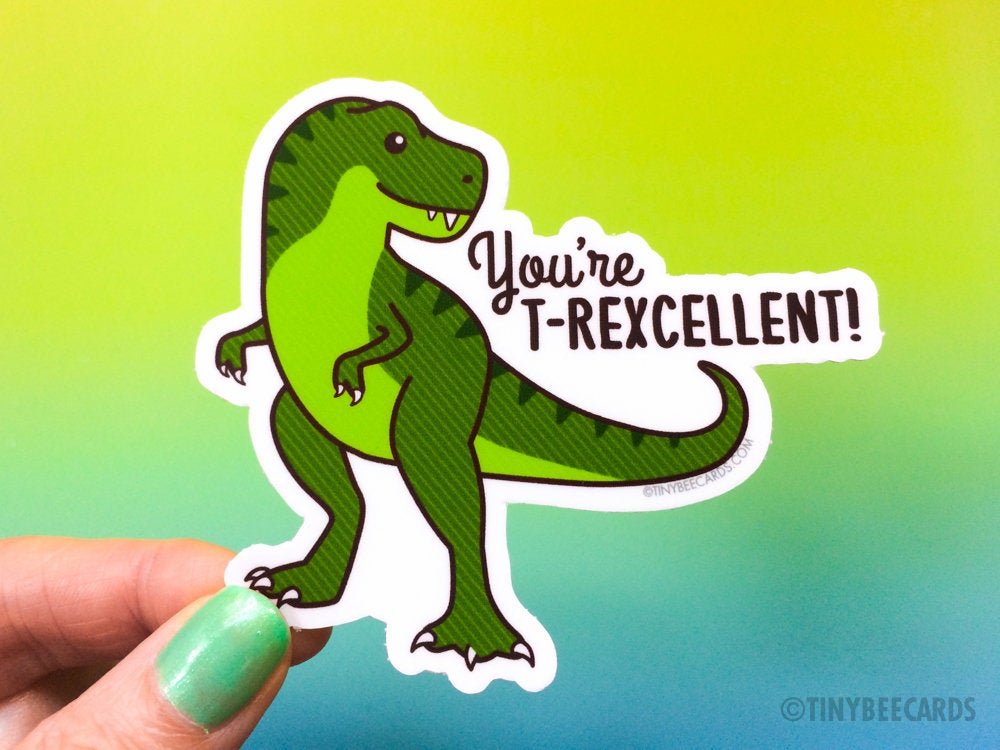 Funny T-Rex Vinyl Sticker &amp;quot;T-Rexcellent&amp;quot;