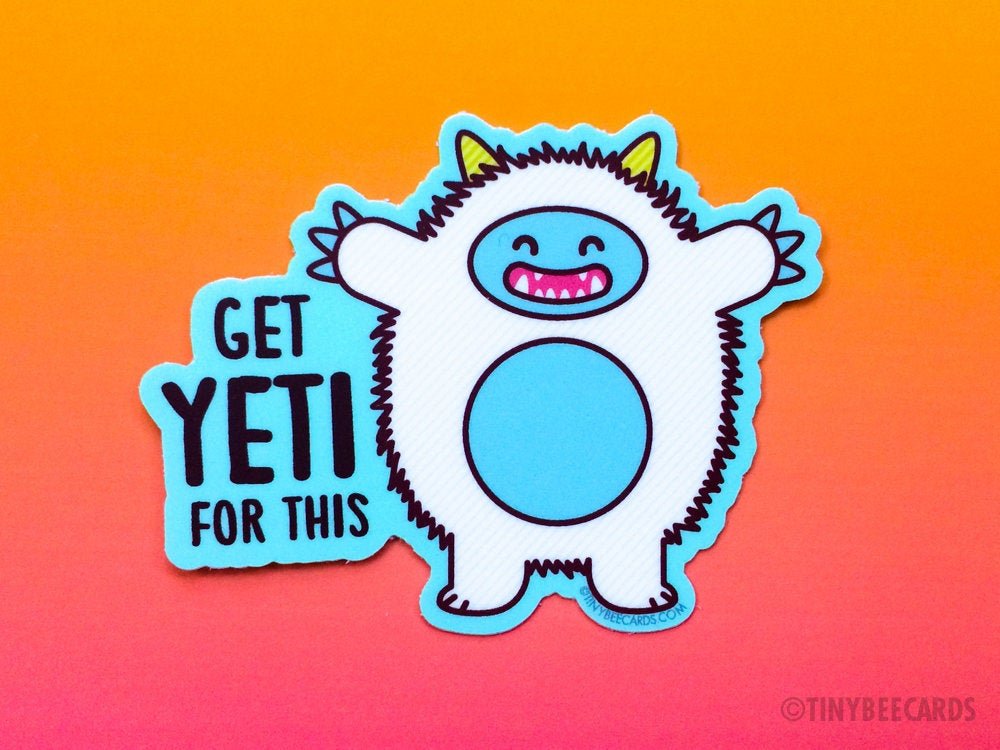 Funny Yeti Vinyl Sticker &amp;quot;Get Yeti For This&amp;quot;