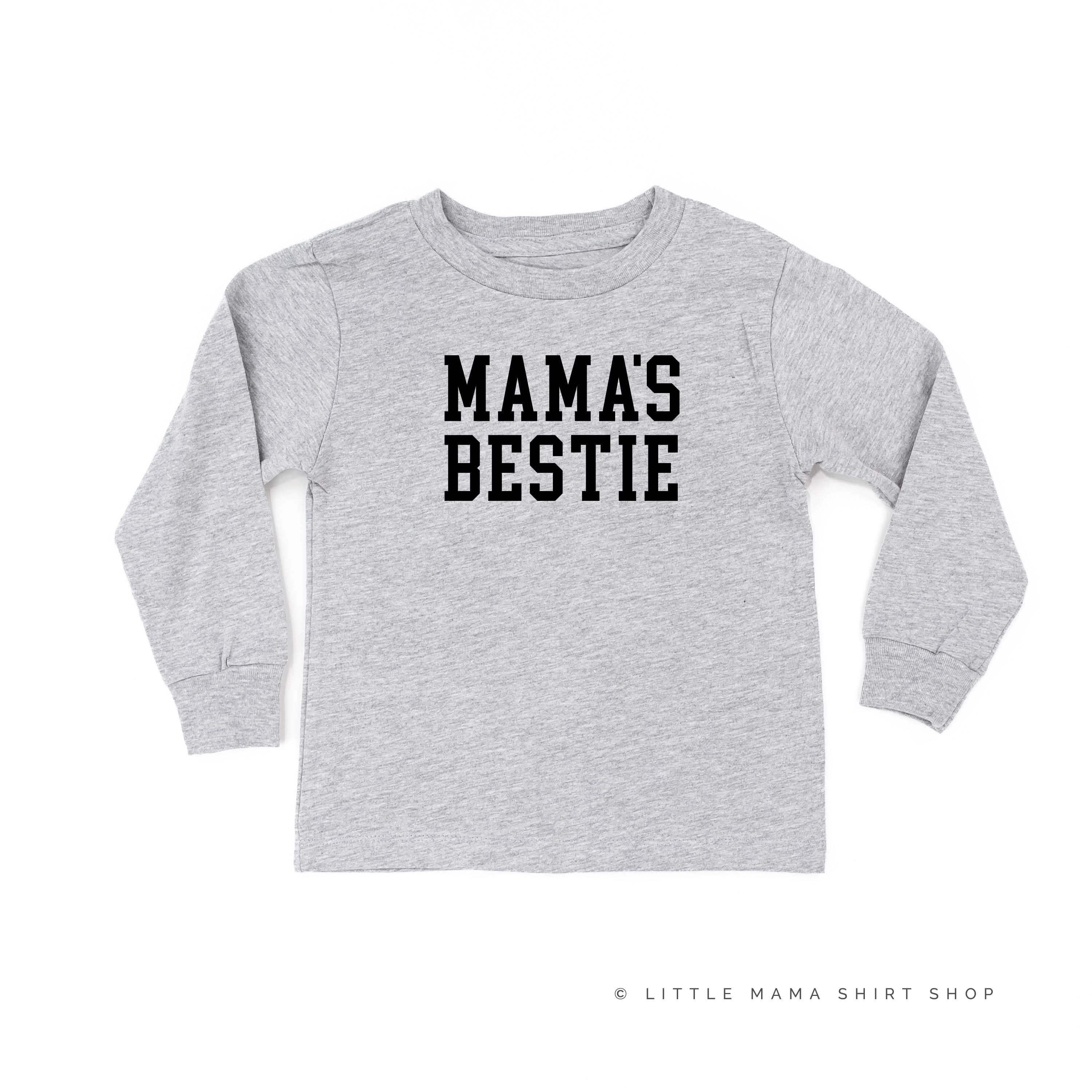 Mama&amp;#39;s Bestie - Child Long Sleeve Tee