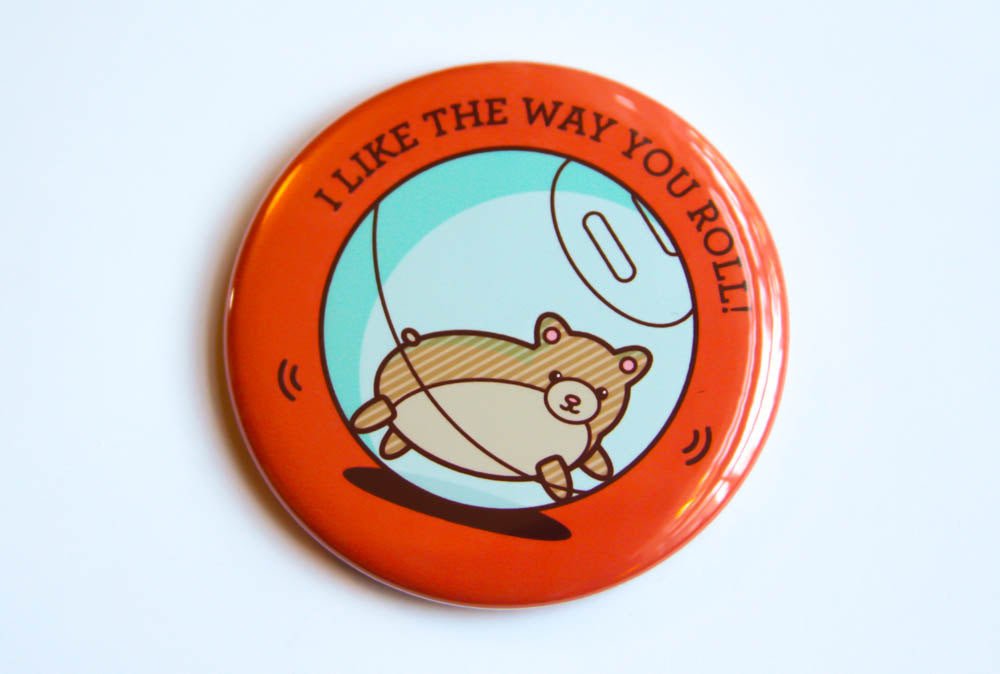 Hamster Magnet or Pin &amp;quot;I Like the Way You Roll&amp;quot;