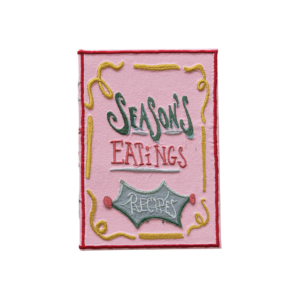 Season&amp;#39;s Eatings Handmade Embroidered Fabric Recipe Book
