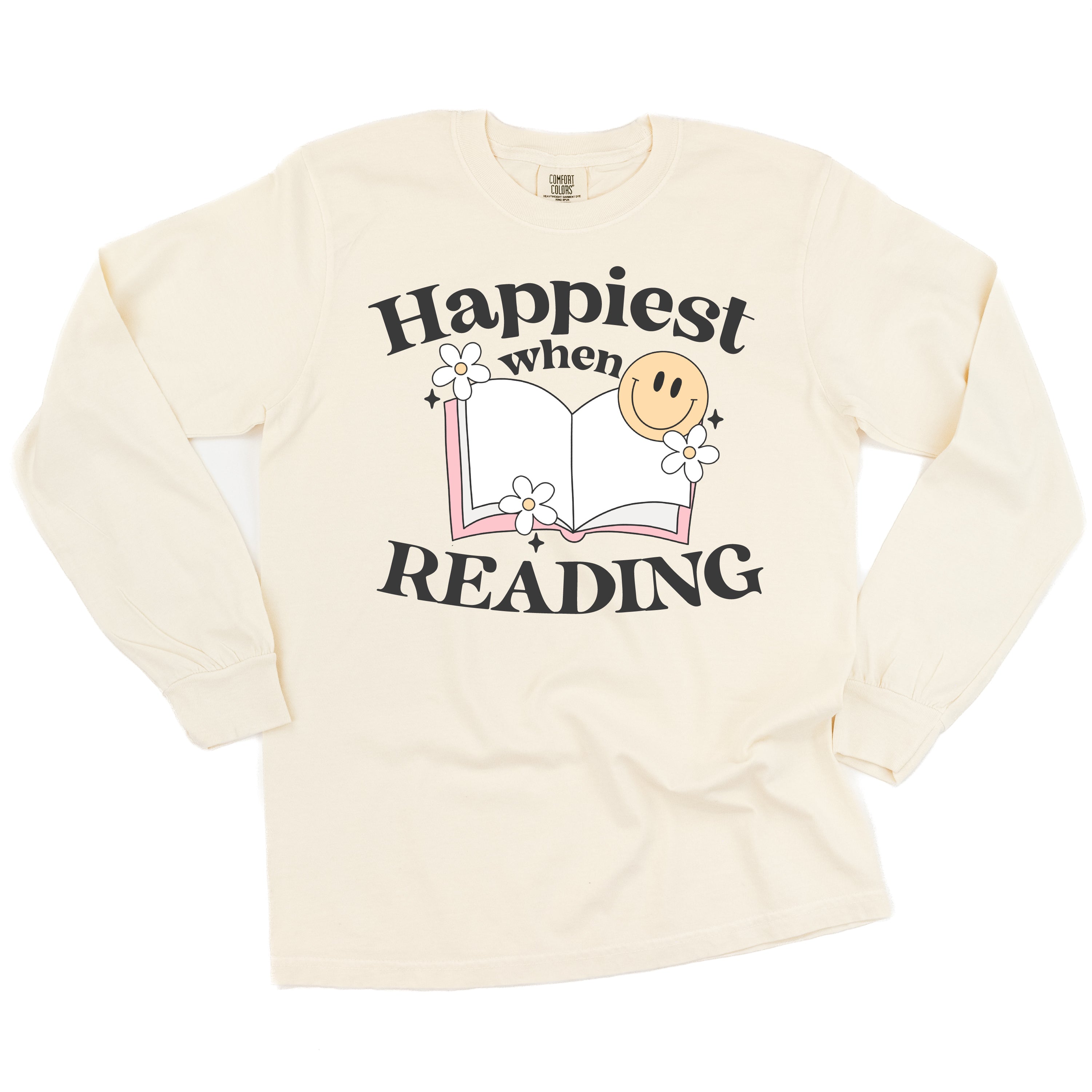 Happiest When Reading - Long Sleeve Comfort Colors Tee