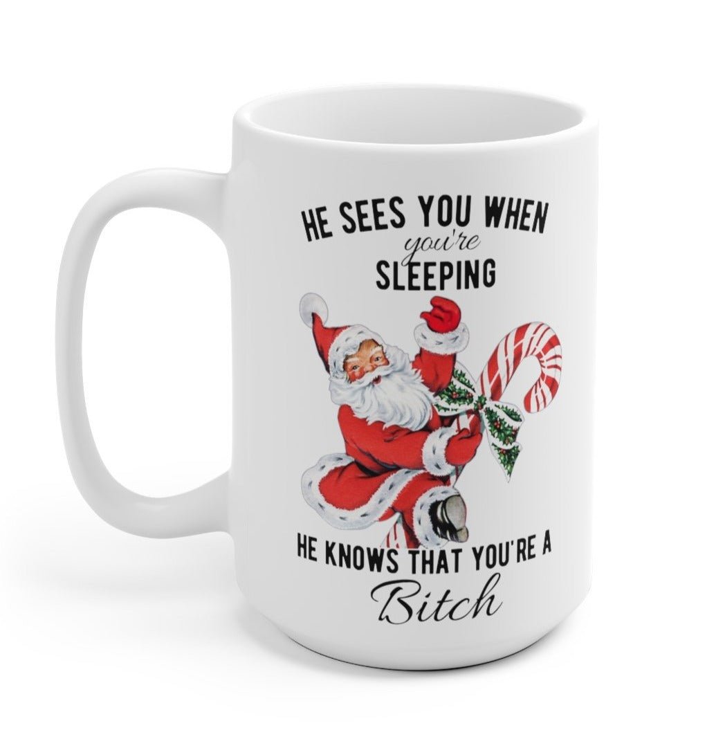 He Sees You When You&amp;#39;re Sleeping Santa Christmas Mug