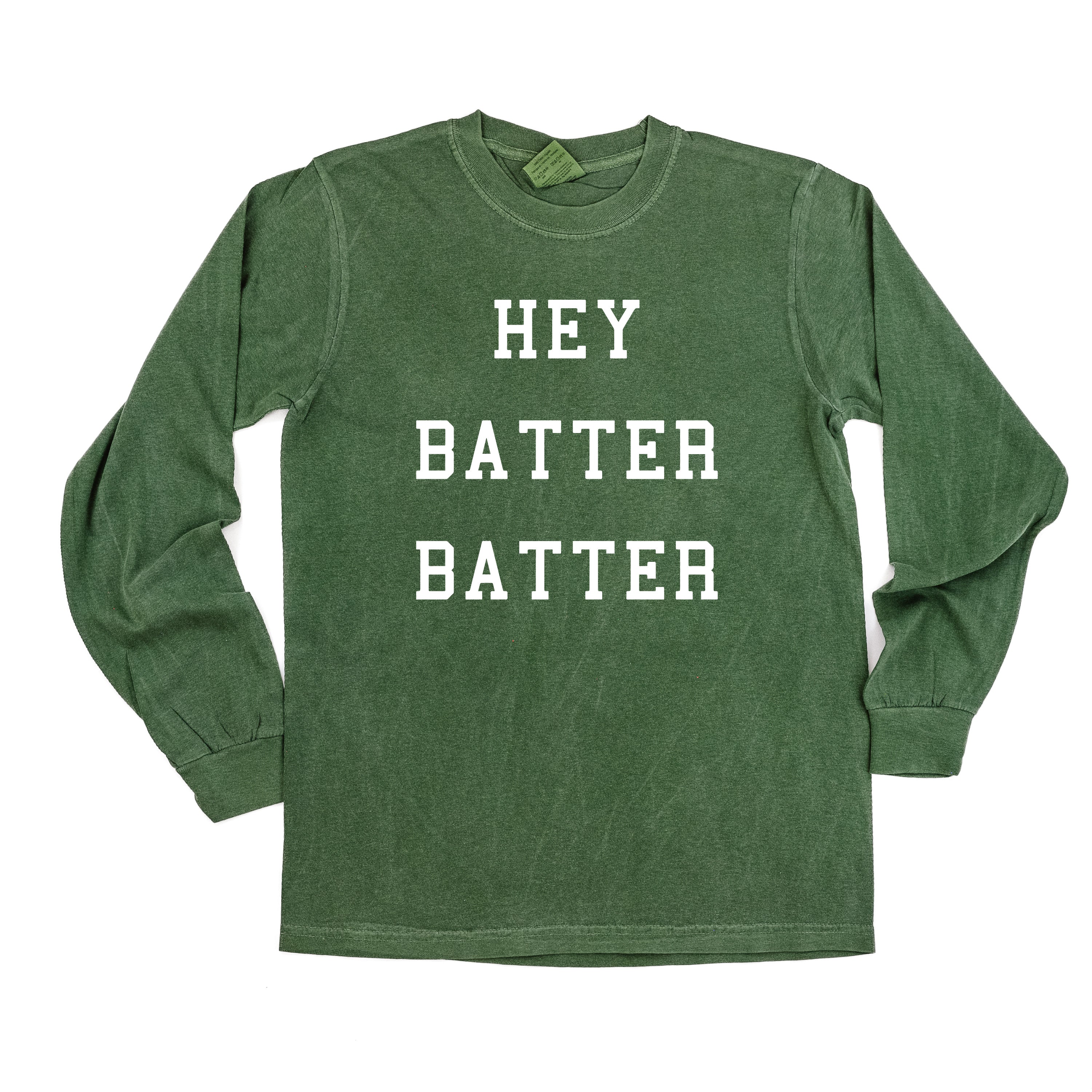 Hey Batter Batter - Long Sleeve Comfort Colors Tee