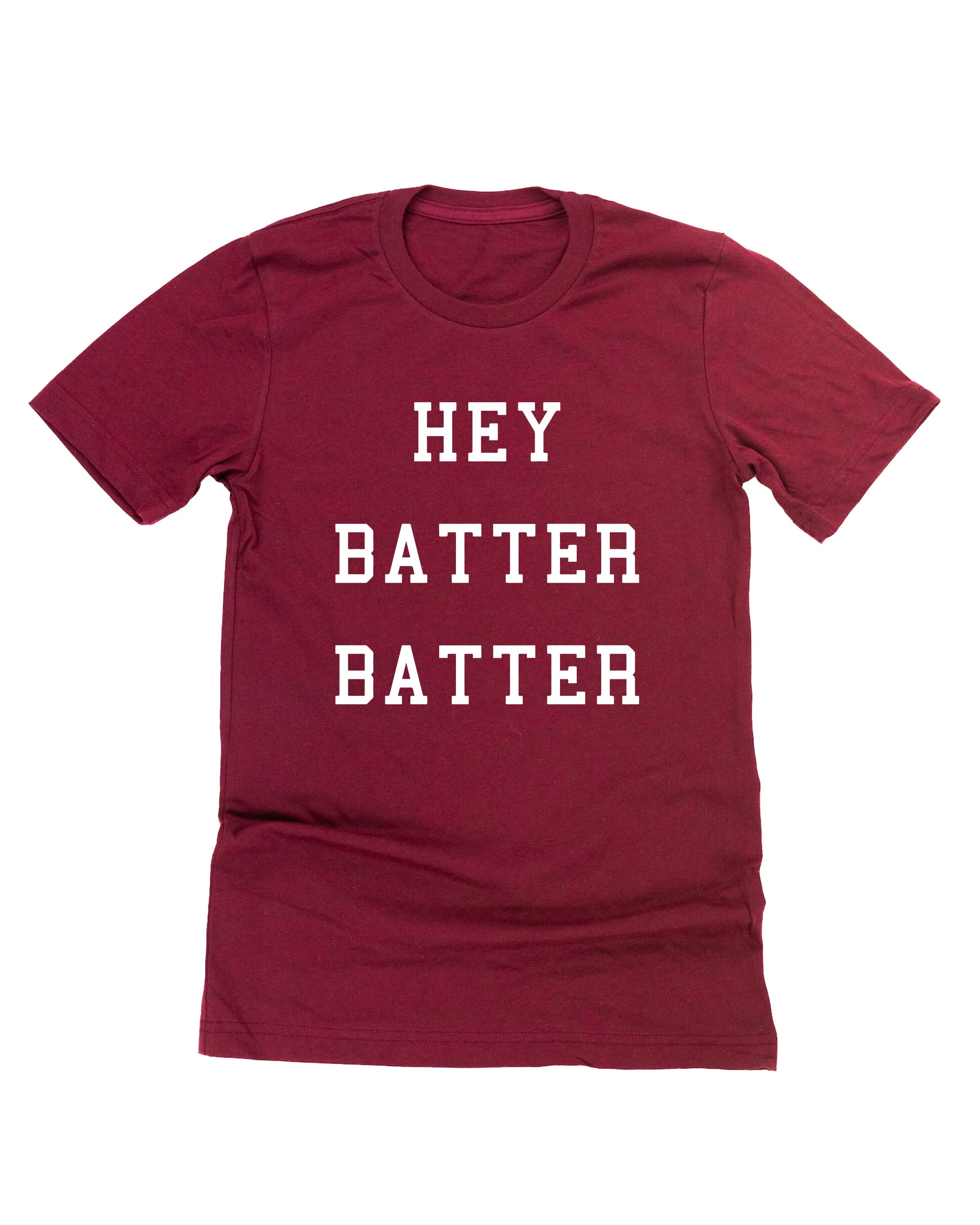 Hey Batter Batter - Unisex Tee