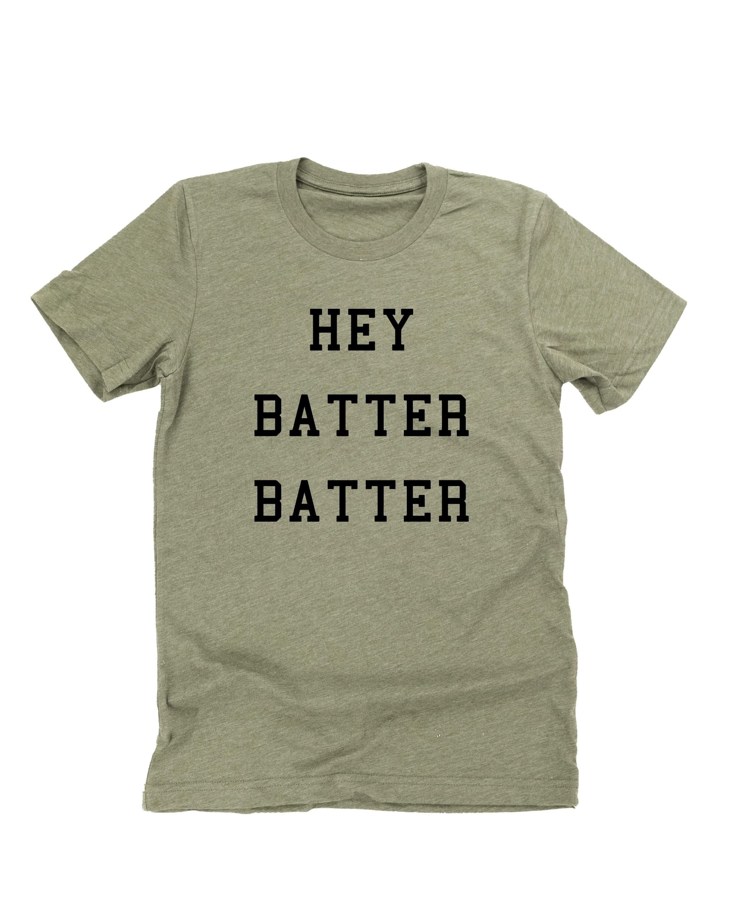 Hey Batter Batter - Unisex Tee
