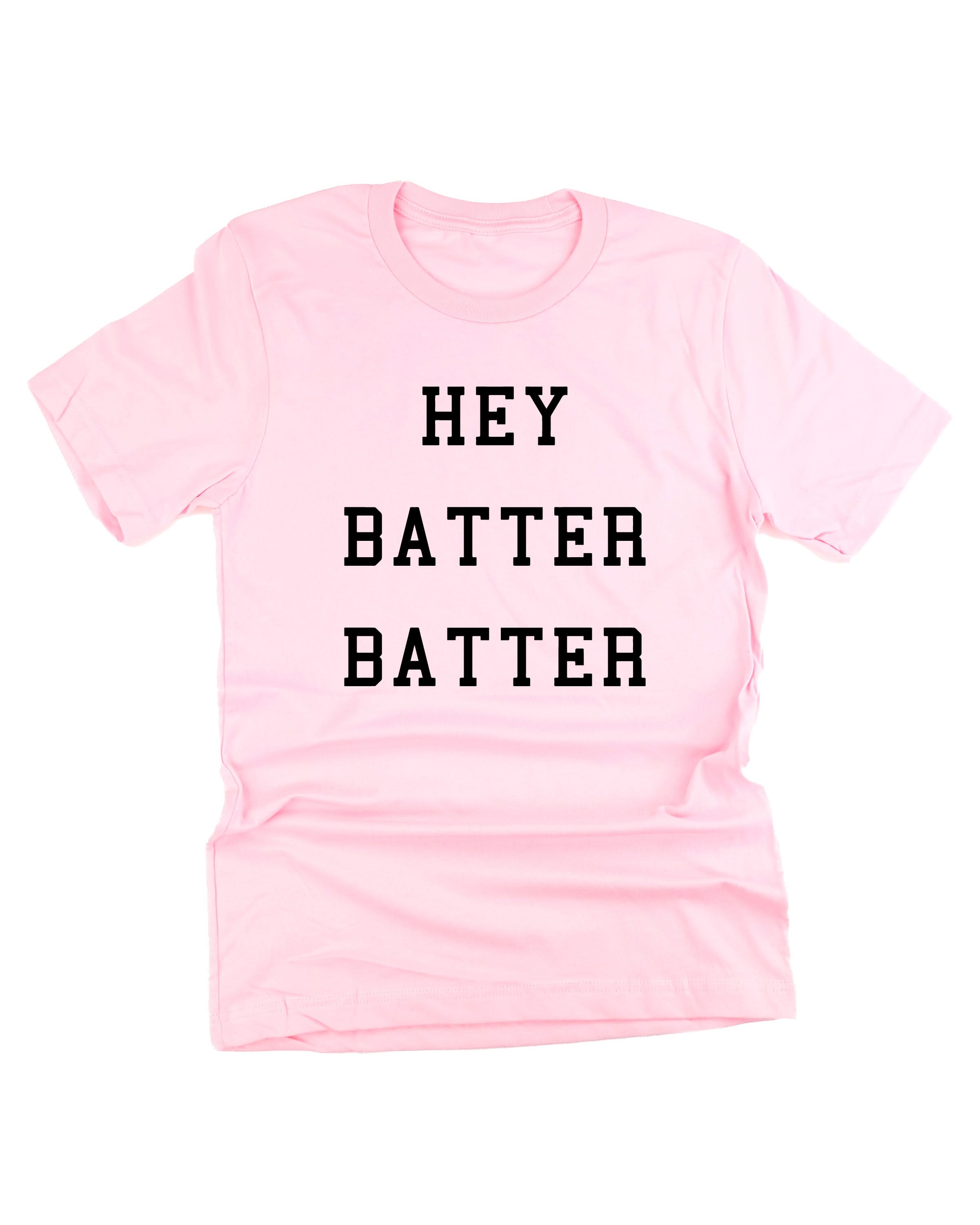 Hey Batter Batter - Unisex Tee