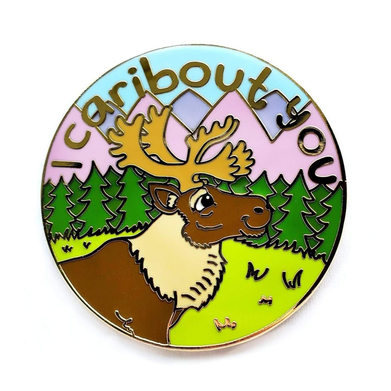 I Caribout You Pin