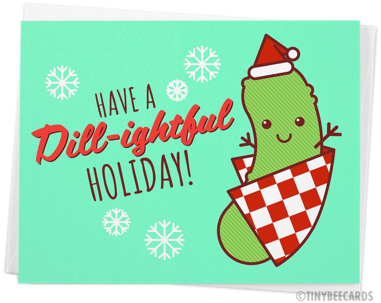 Funny Pickle Christmas Card &amp;quot;Dill-ightful Holiday!&amp;quot;