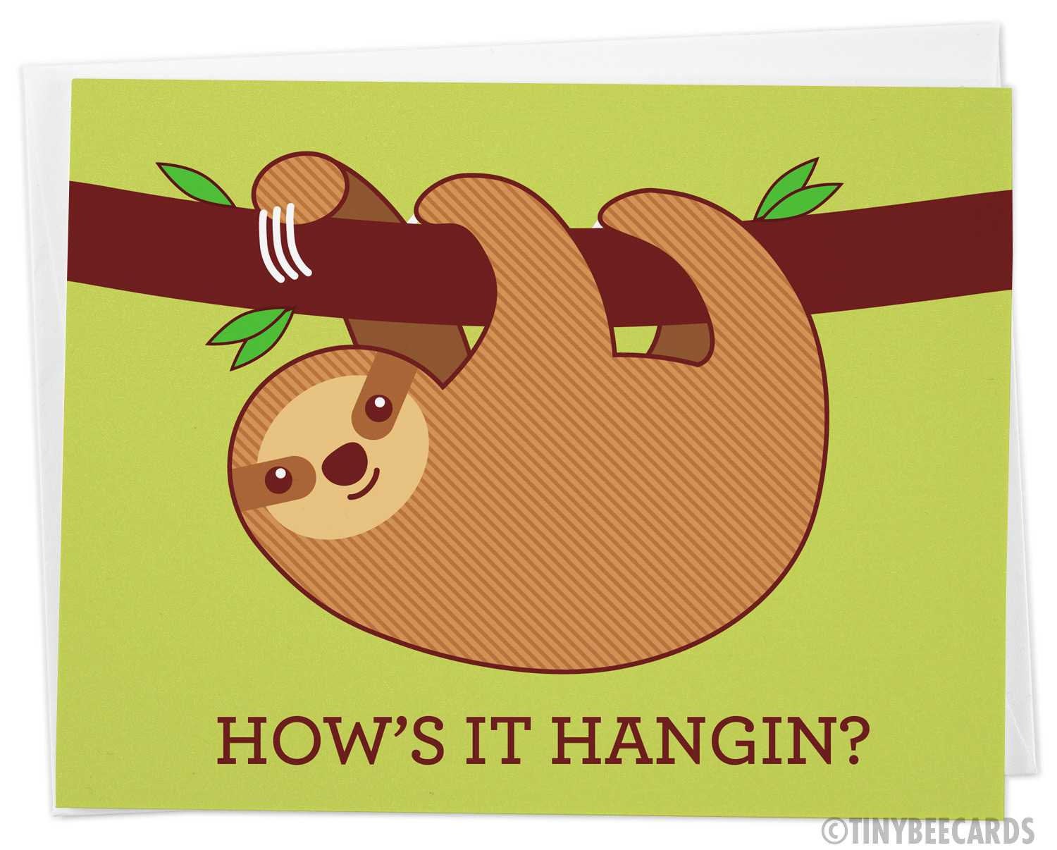 Funny Sloth Card &amp;quot;How&amp;#39;s it Hangin&amp;quot;