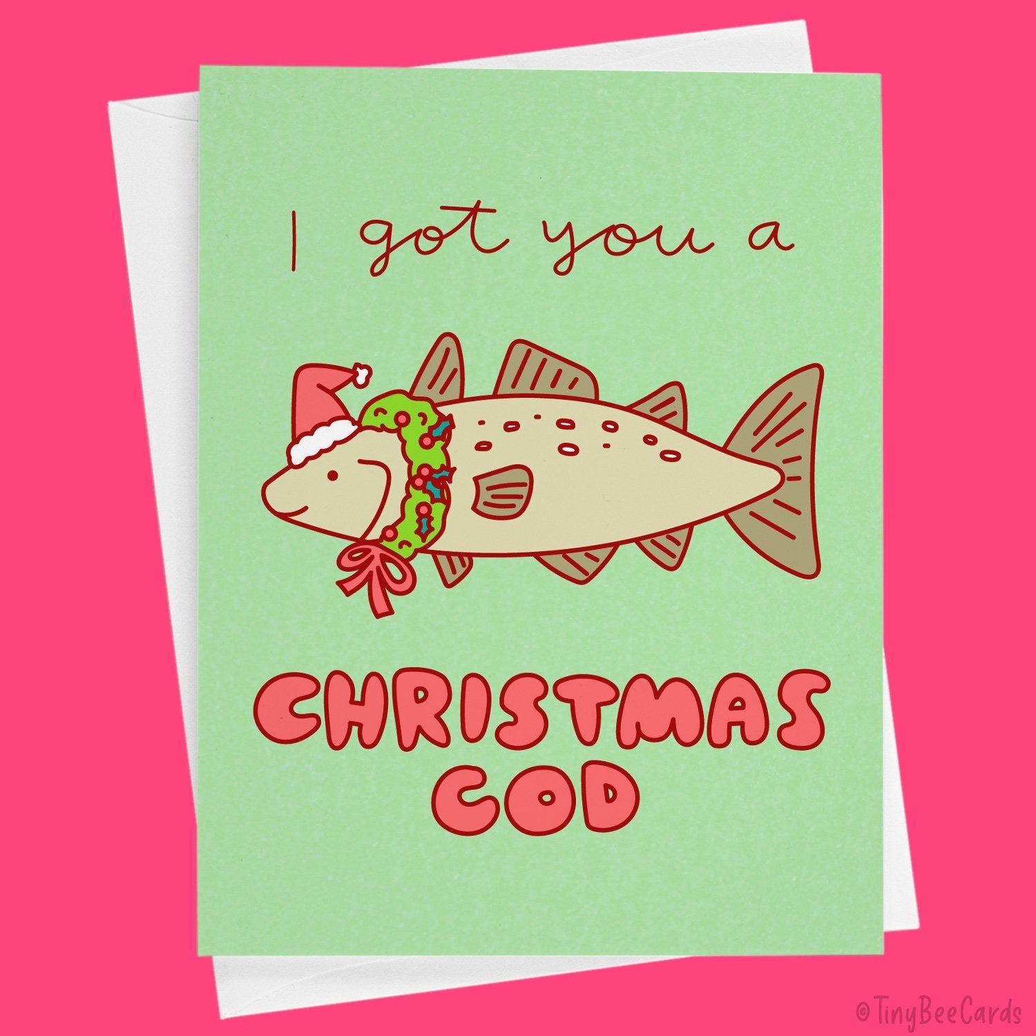 Christmas Cod Card &amp;quot;I got you a Christmas Cod&amp;quot;