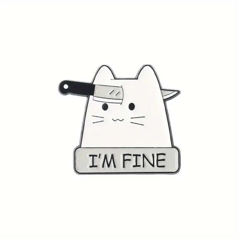 I&amp;#39;m Fine Kitty Pin