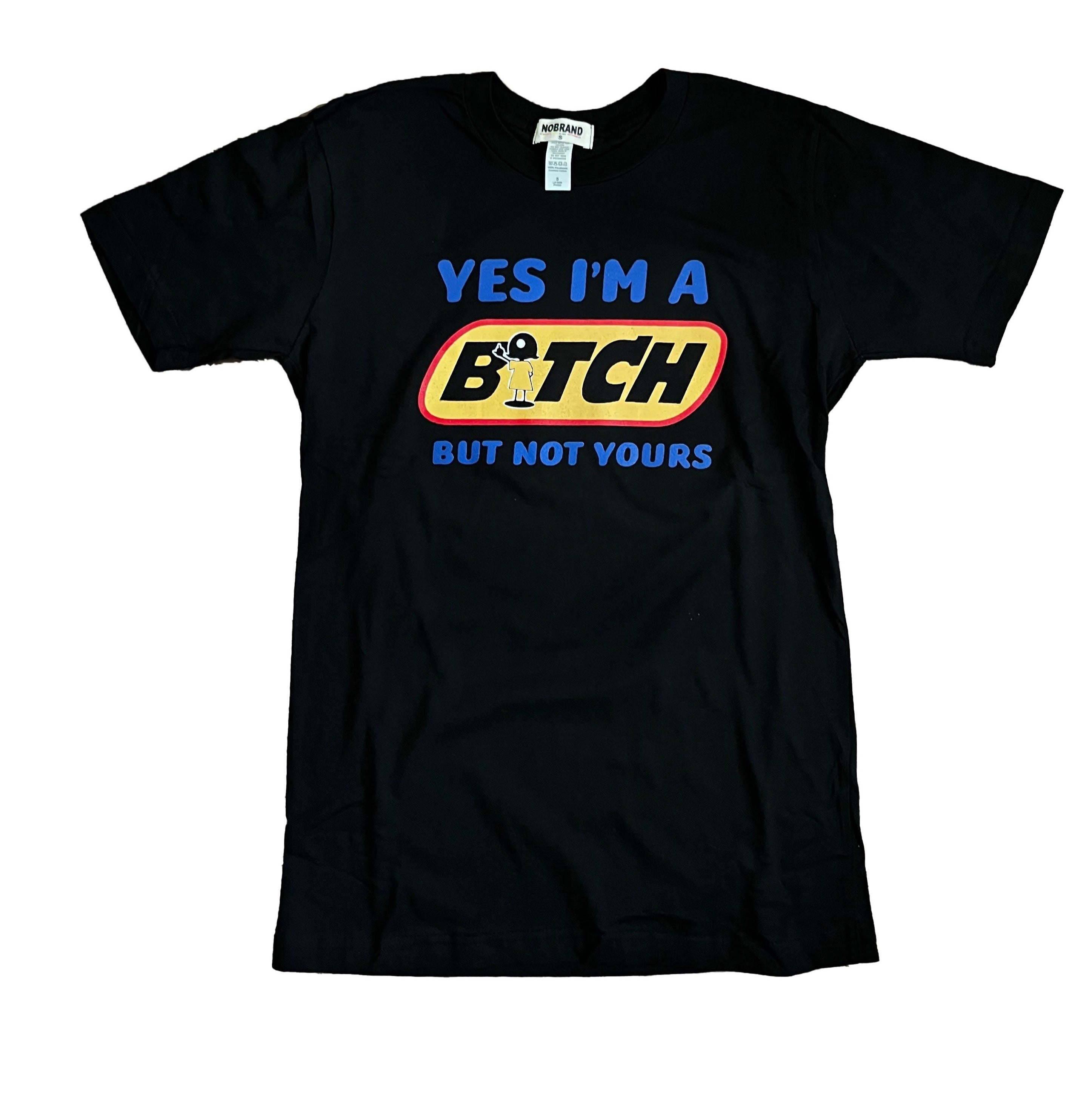 Yes I&amp;#39;m a B_tch Tee {Unisex}