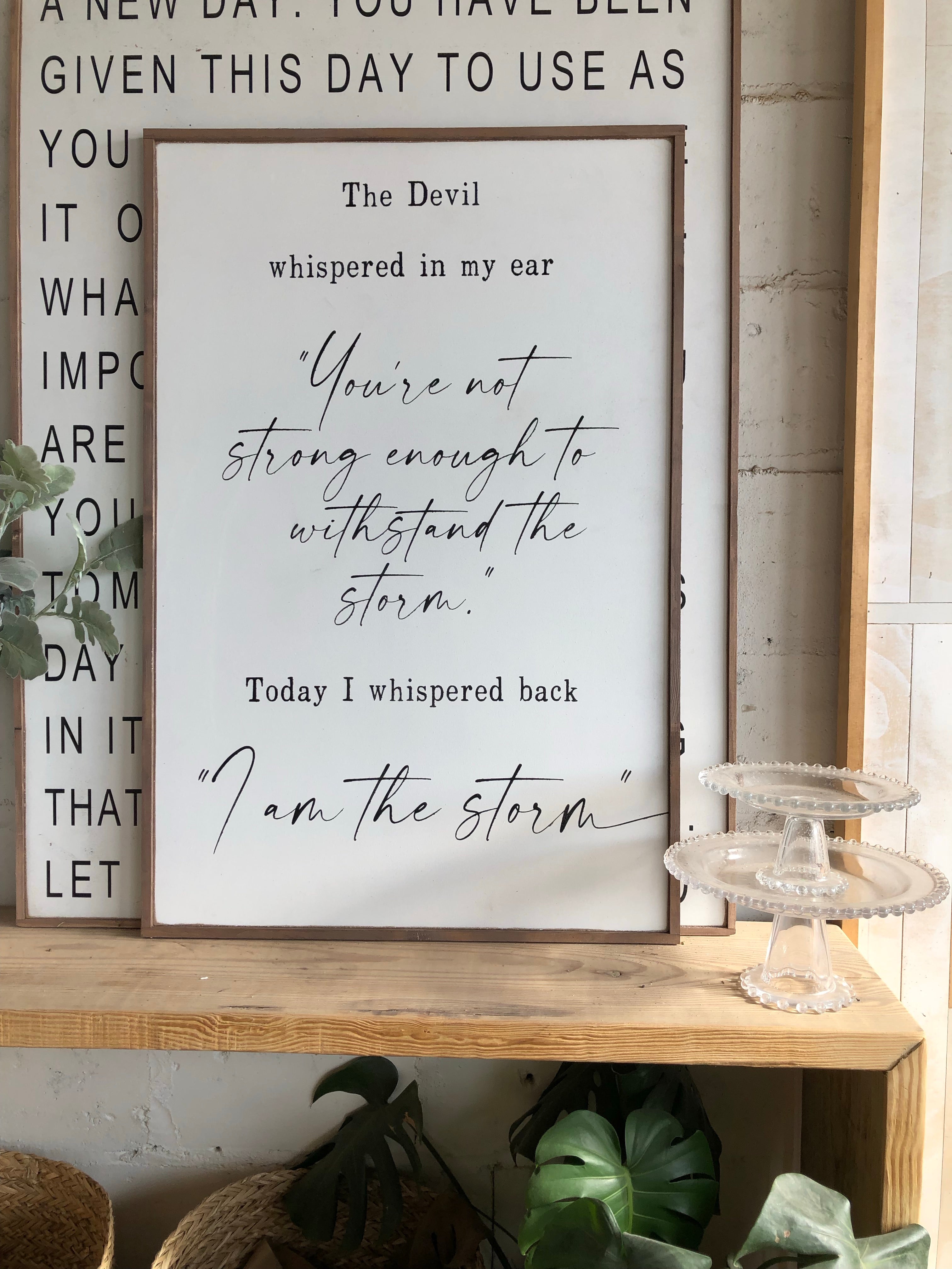 The Devil Whispered in my ear framed wall art christian sign