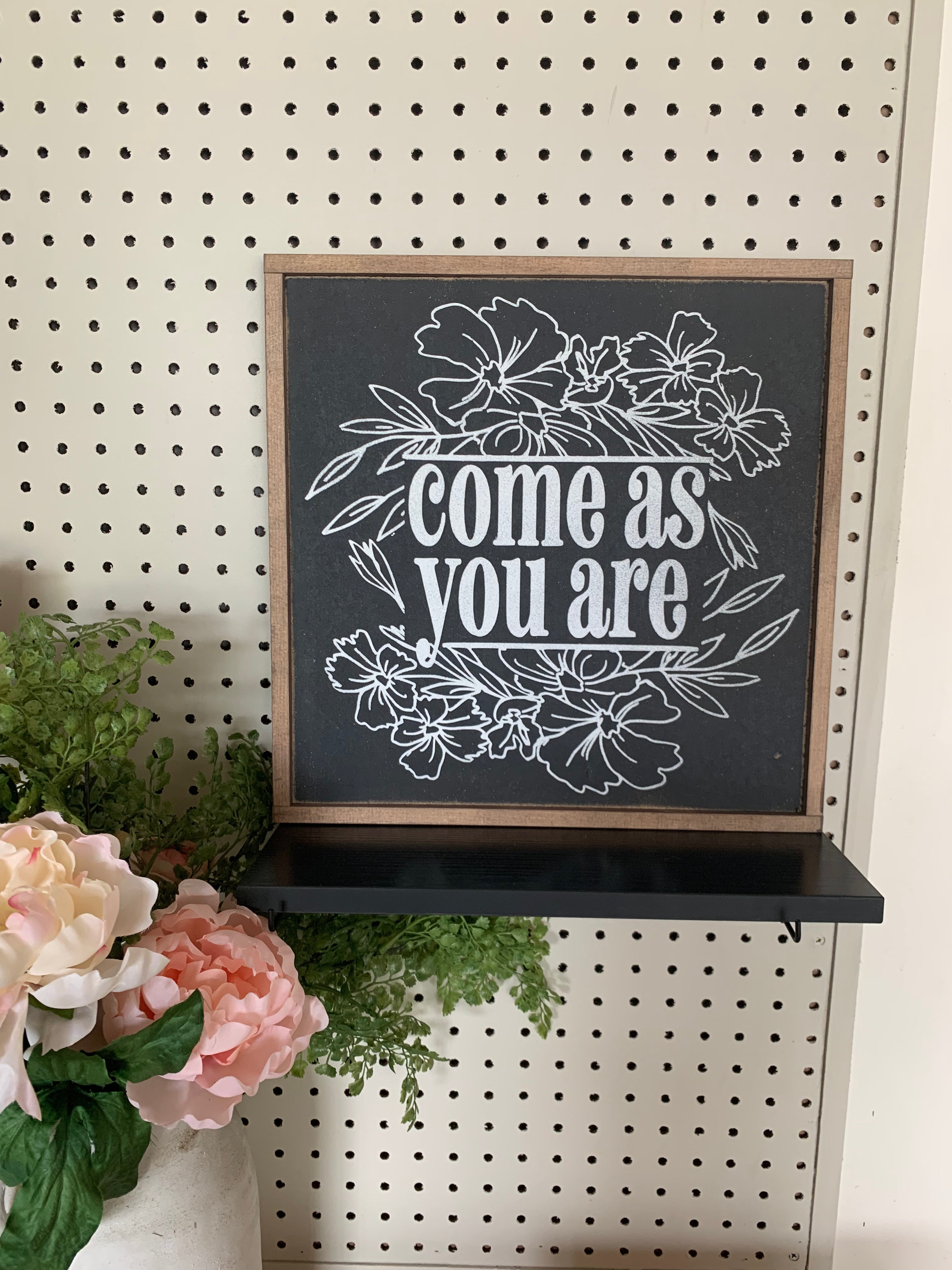 Come as you are floral sign modern room decor