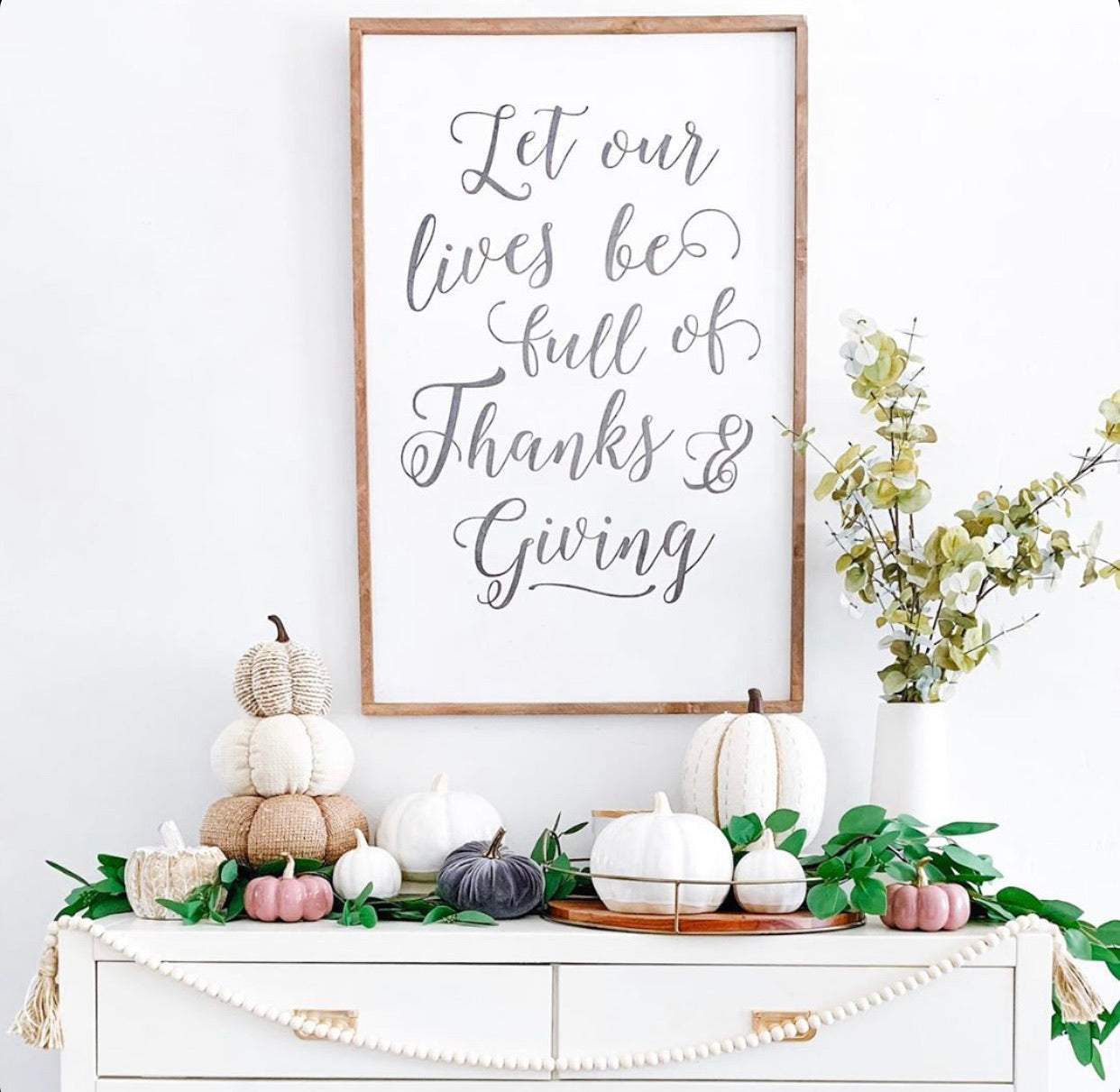 Let our lives be full of thanksgiving wall art decor wood sign