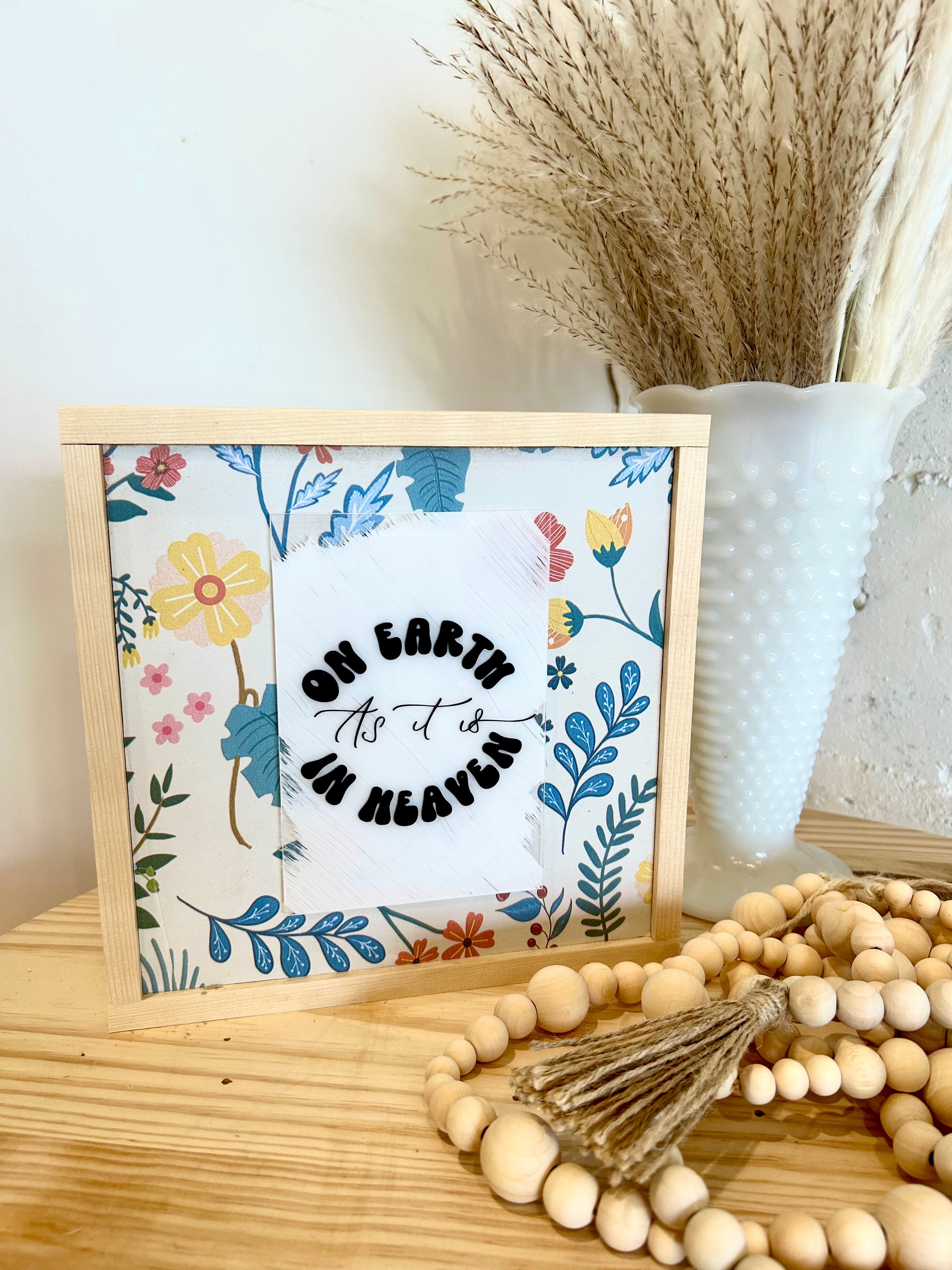 On Earth as it is in heaven modern farmhouse sign / Modern Home decor / Christian art