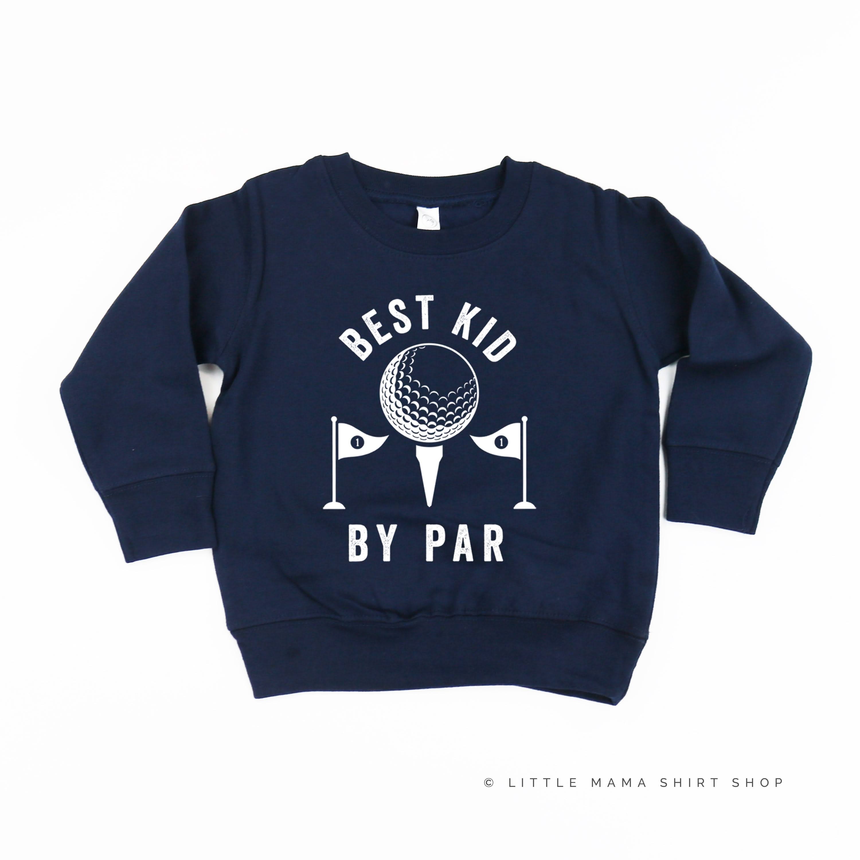 Best Kid By Par - Child Sweater