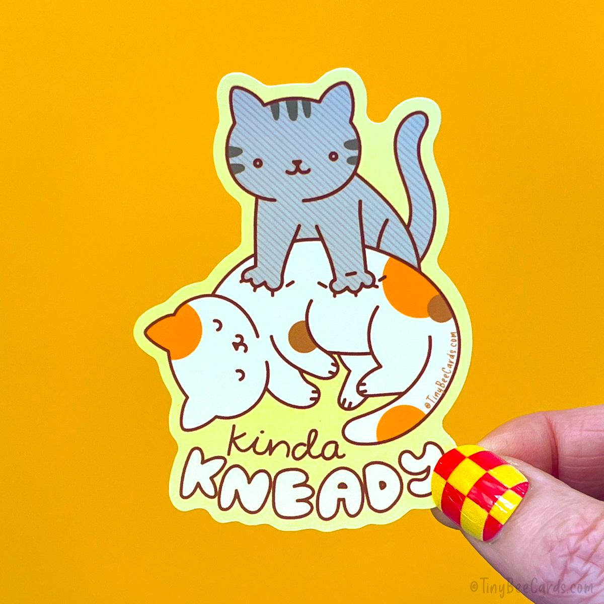 Kneading Cat Vinyl Sticker &amp;quot;Kinda Kneady&amp;quot;