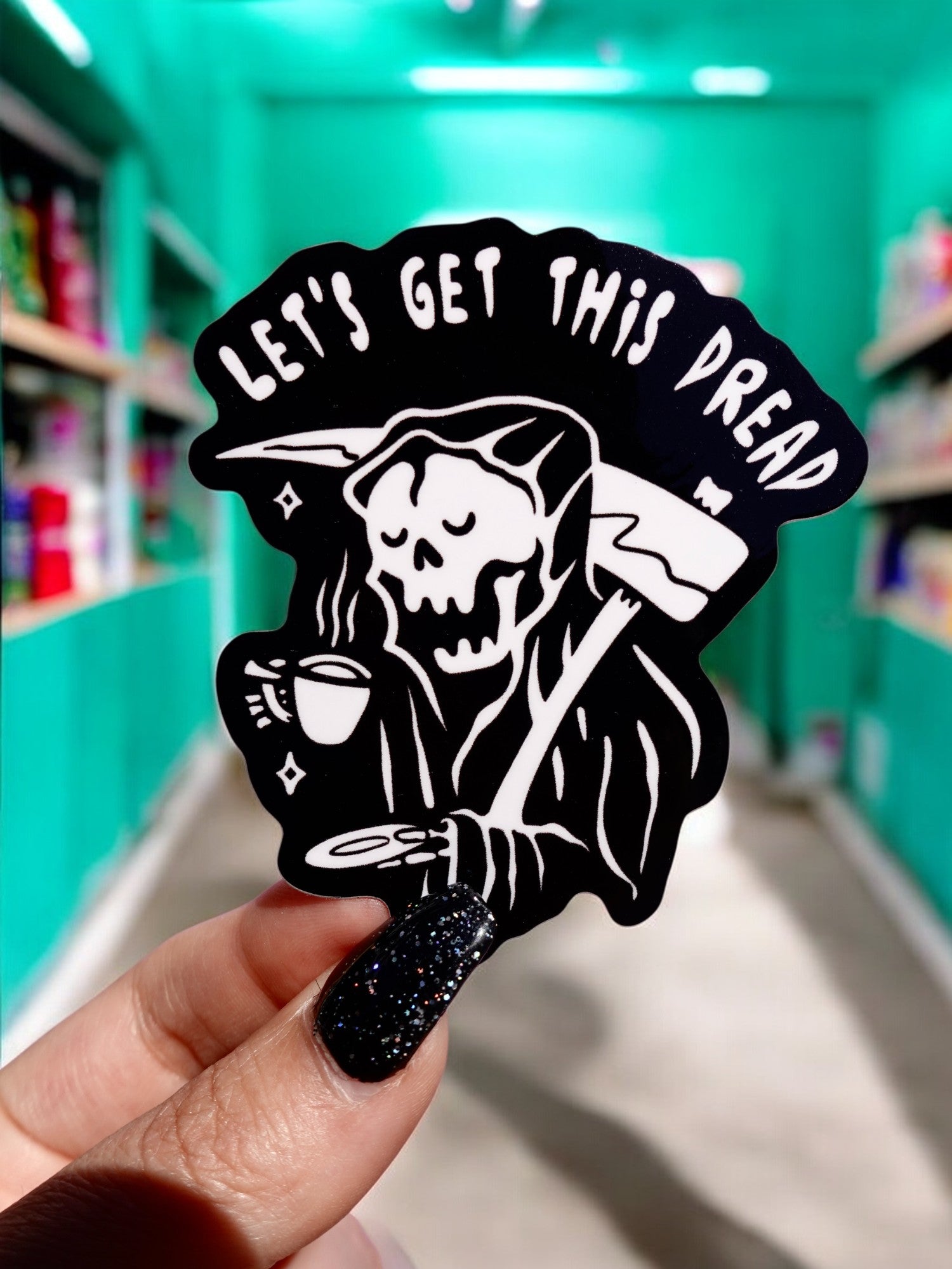 Let&amp;#39;s Get This Dread Sticker