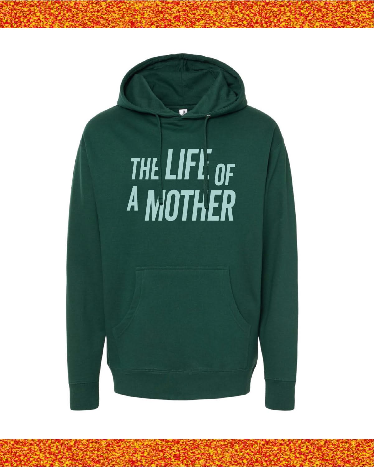 ✨ THE LIFE OF A MOTHER ✨ - Adult HOODIE