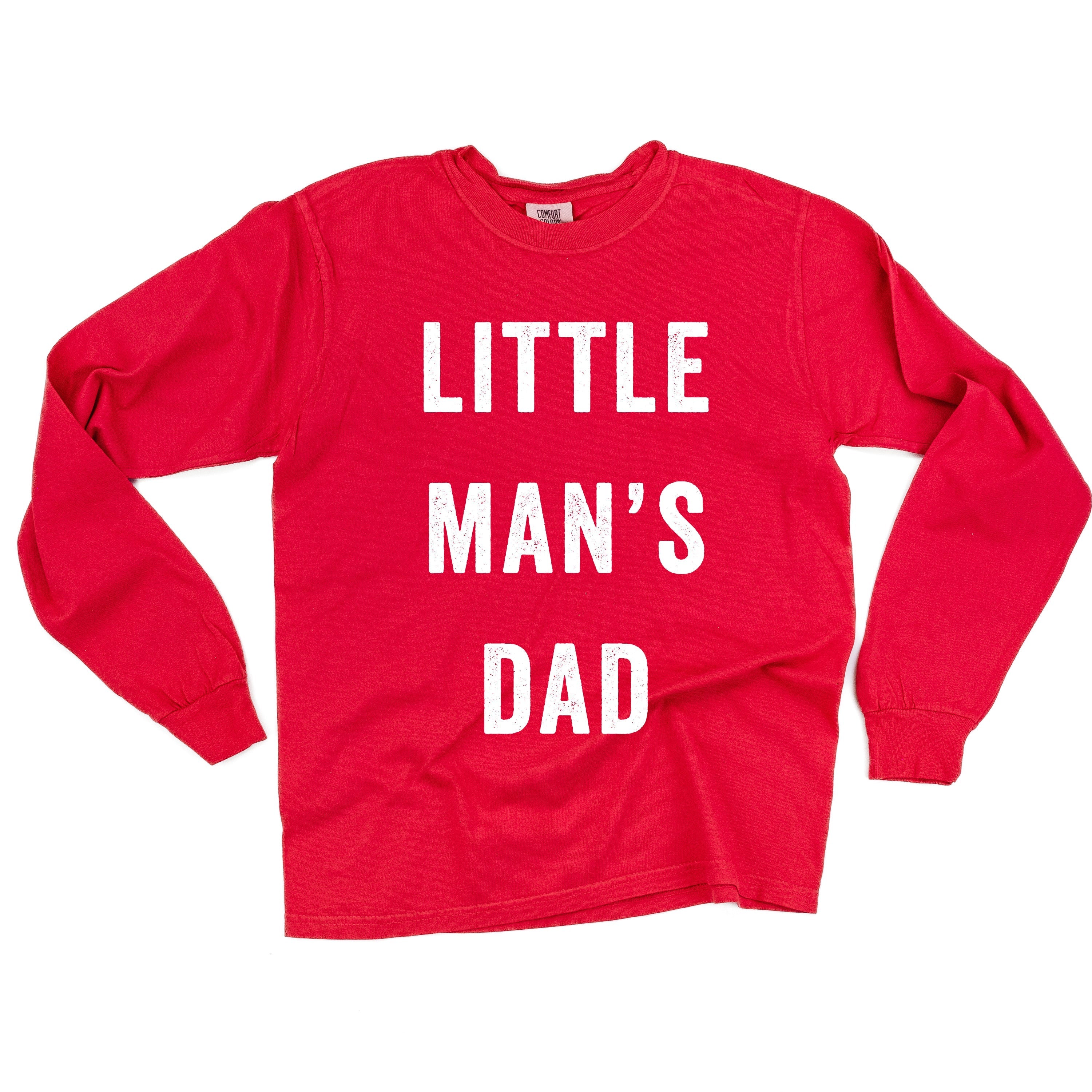 Little Man&#39;s Dad - LONG SLEEVE Comfort Colors Tee