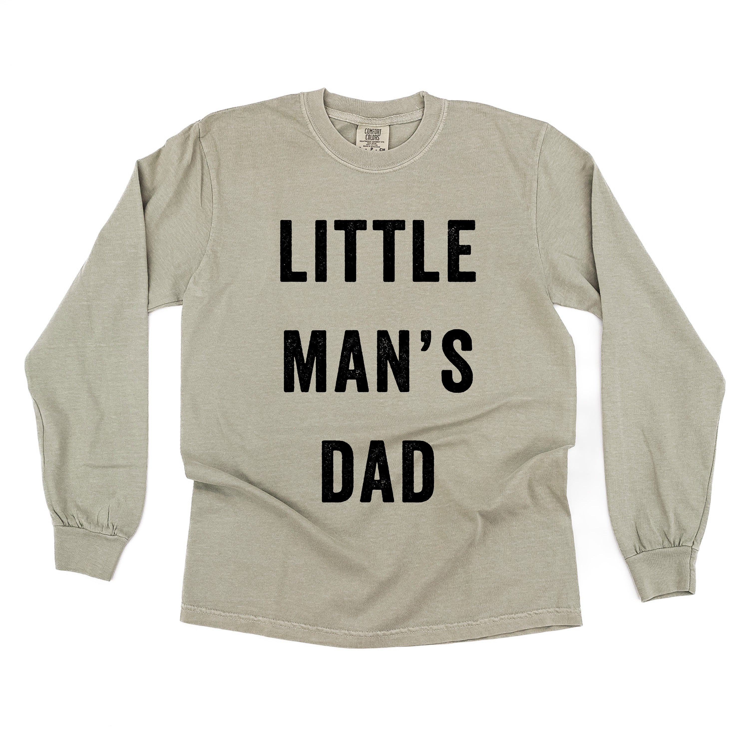 Little Man&#39;s Dad - LONG SLEEVE Comfort Colors Tee