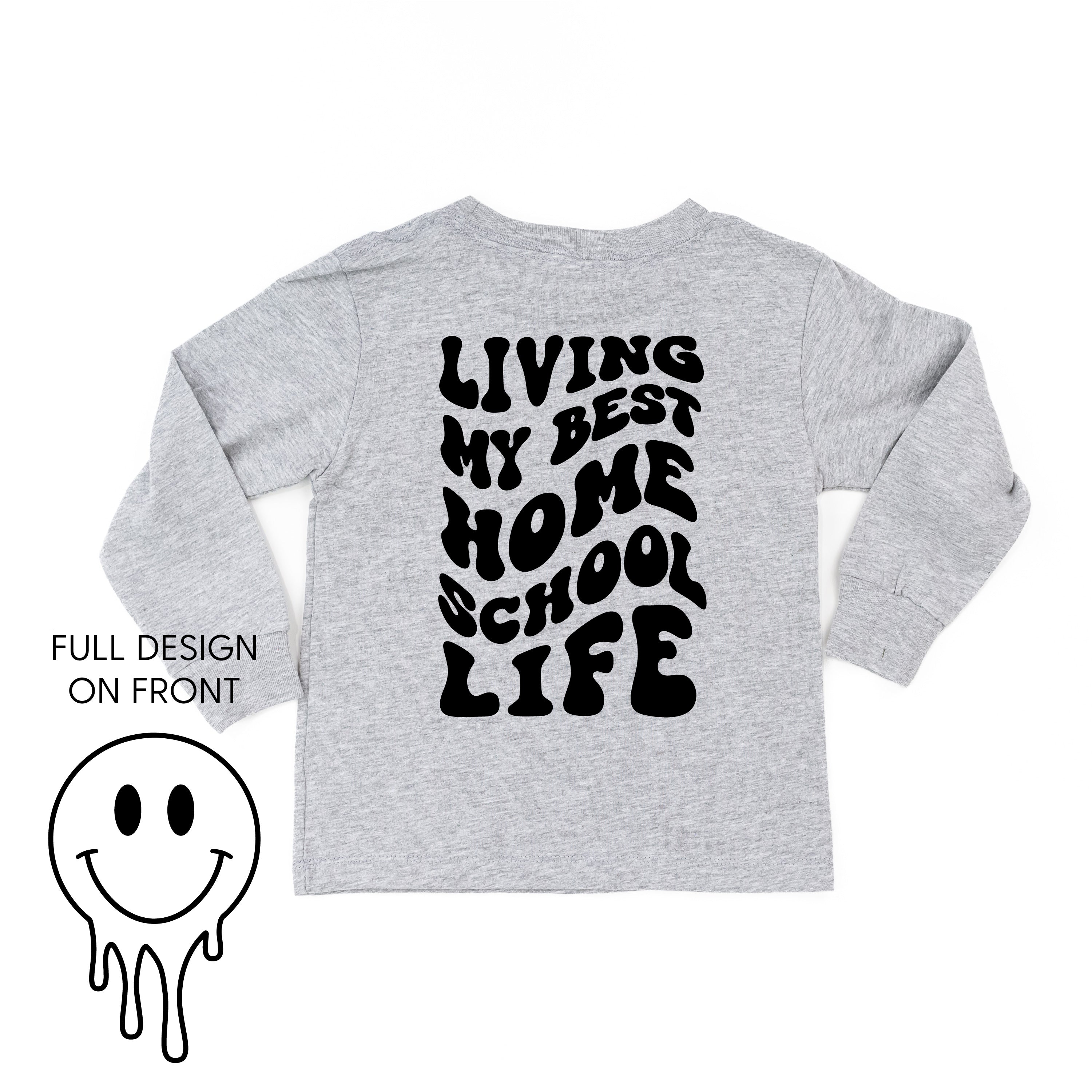 Living My Best Home School Life - Melty Smiley (f &amp;amp; b) - Child Long Sleeve Tee