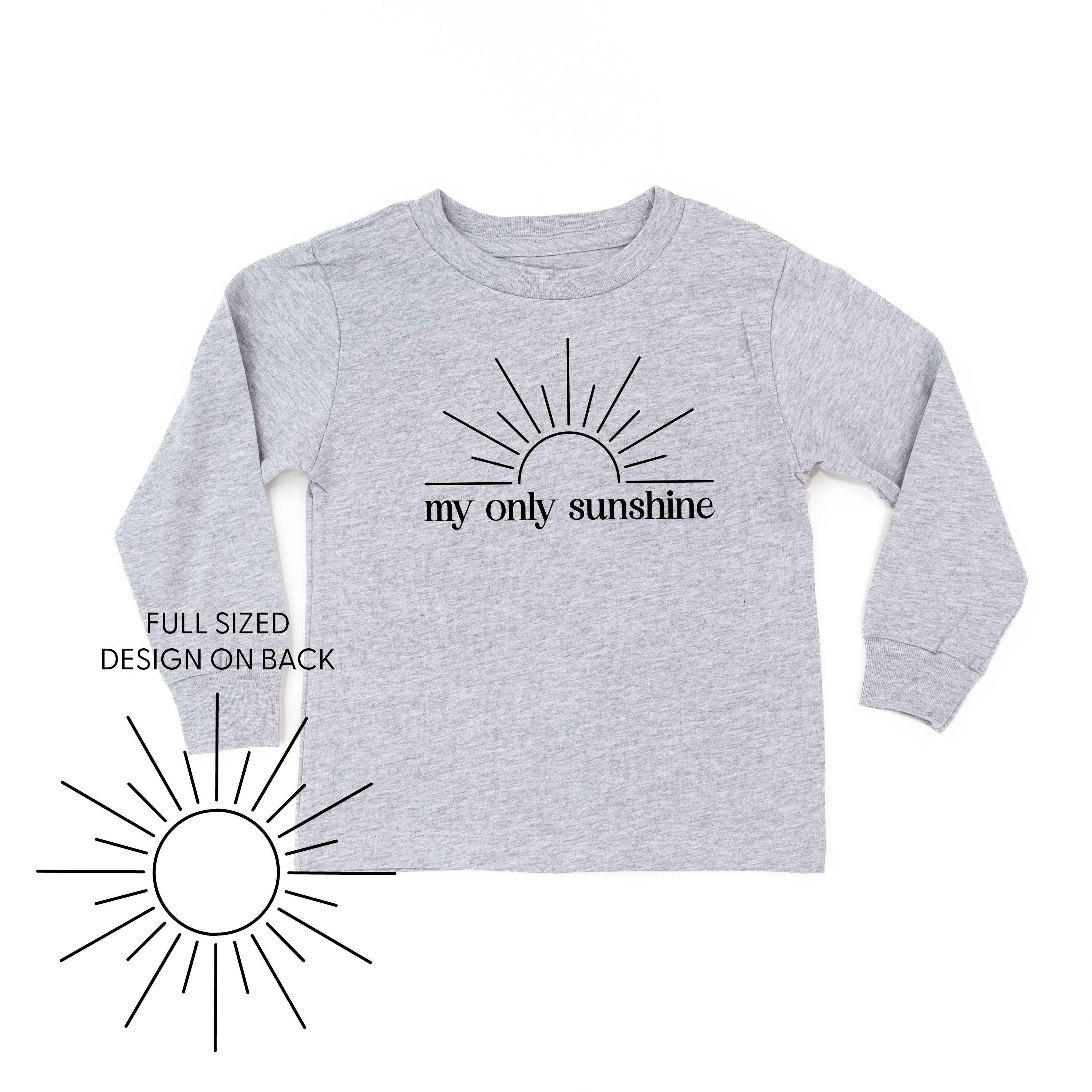 My Only Sunshine w/ Full Sun on Back - Child Long Sleeve Tee