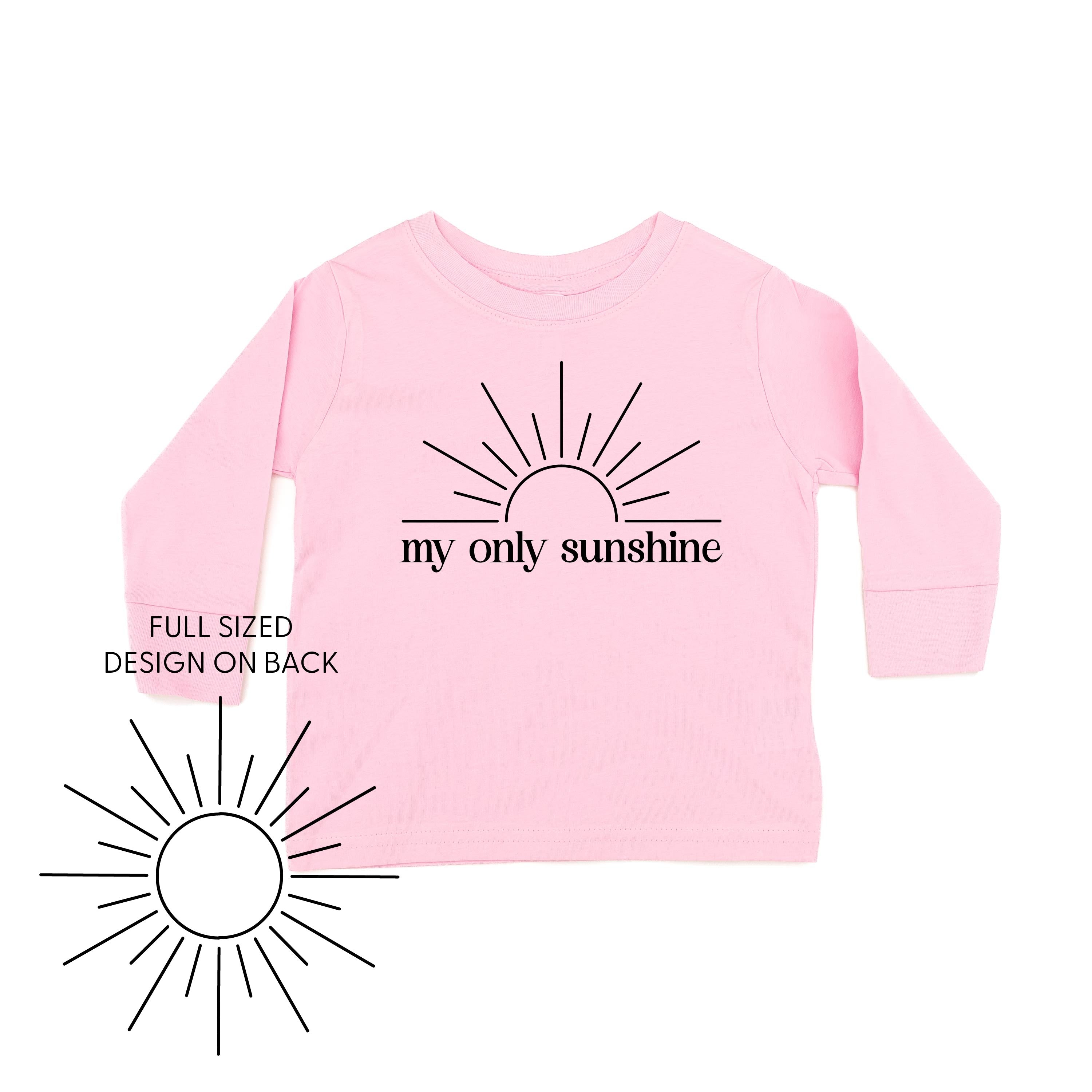 My Only Sunshine w/ Full Sun on Back - Child Long Sleeve Tee